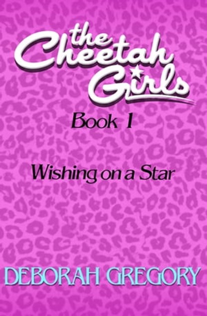 Wishing on a Star, Deborah Gregory - Ebook - 9781453277669
