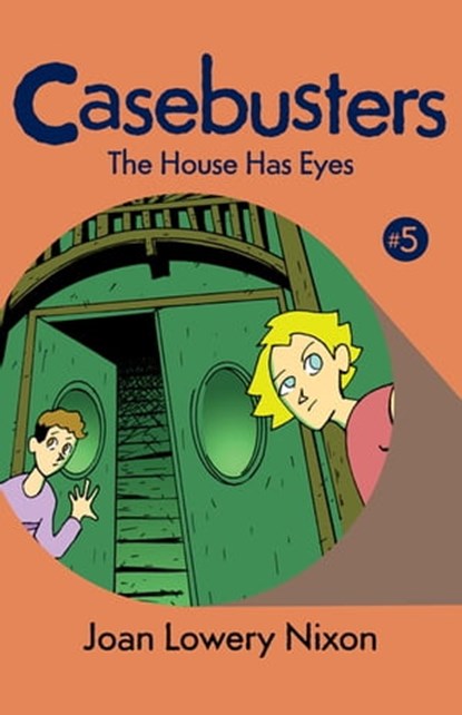 The House Has Eyes, Joan Lowery Nixon - Ebook - 9781453282779