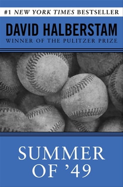Summer of '49, David Halberstam - Ebook - 9781453286111