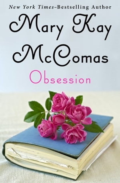 Obsession, Mary Kay McComas - Ebook - 9781453286159