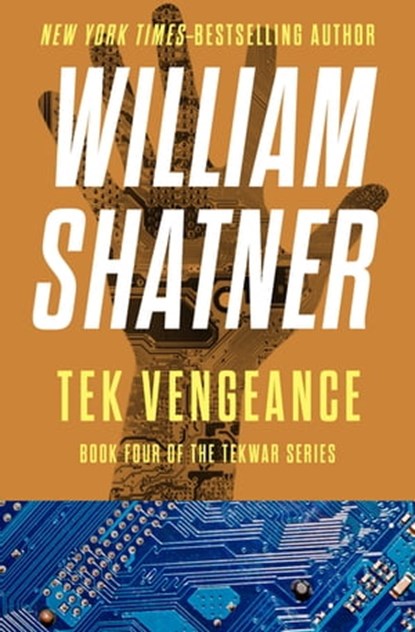 Tek Vengeance, William Shatner - Ebook - 9781453286807