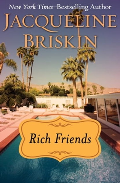 Rich Friends, Jacqueline Briskin - Ebook - 9781453293409