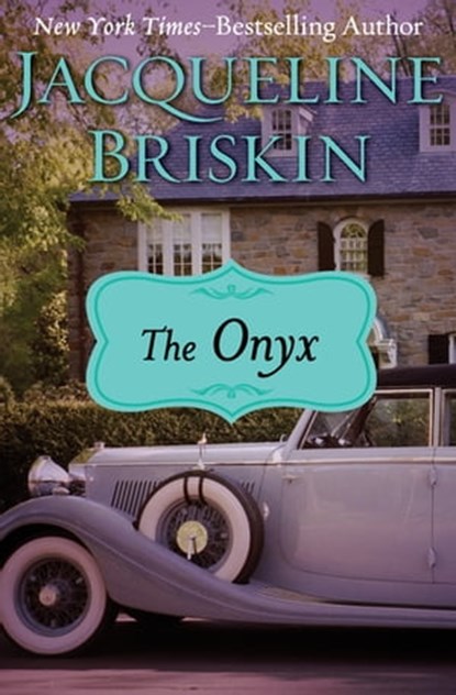 The Onyx, Jacqueline Briskin - Ebook - 9781453293799