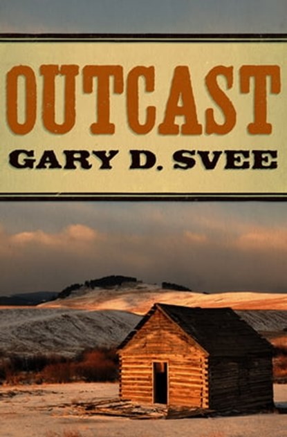 Outcast, Gary D. Svee - Ebook - 9781453293997