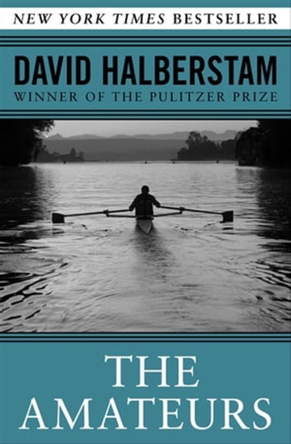 The Amateurs, David Halberstam - Ebook - 9781453295137