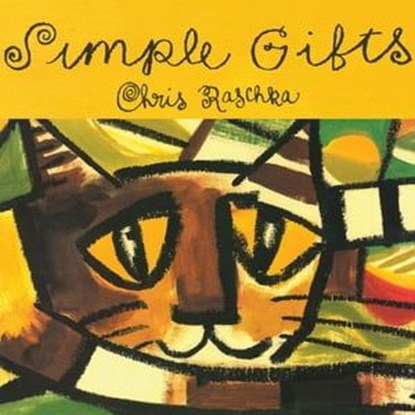 Simple Gifts, Chris Raschka - Ebook - 9781453296110