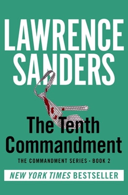 The Tenth Commandment, Lawrence Sanders - Ebook - 9781453298435