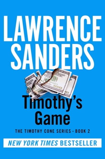 Timothy's Game, Lawrence Sanders - Ebook - 9781453298497