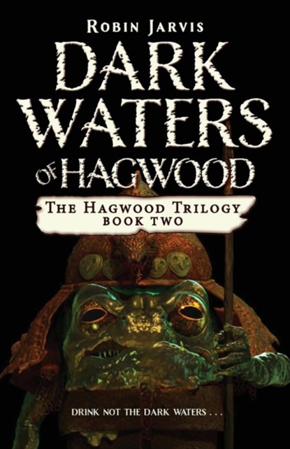 Dark Waters of Hagwood, Robin Jarvis - Paperback - 9781453299203