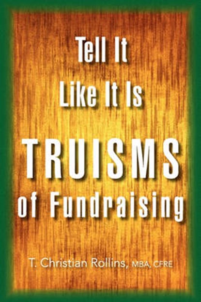 Tell It Like It Is, T Christian Mba Cfre Rollins - Paperback - 9781453507735
