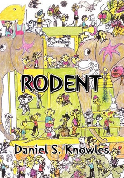 Rodent, Daniel S Knowles - Overig - 9781453525616