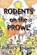 Rodents on the Prowl, Daniel S Knowles - Overig - 9781453543504