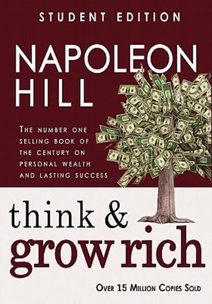 Think and Grow Rich: Student Edition, Napoleon Hill - Paperback - 9781453639993
