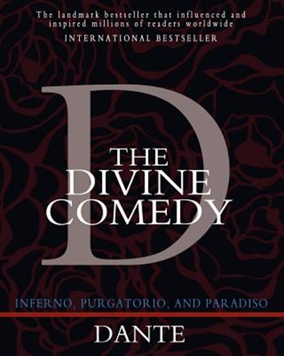The Divine Comedy: Inferno, Purgatorio, and Paradiso, Henry Wadsworth Longfellow - Paperback - 9781453640401