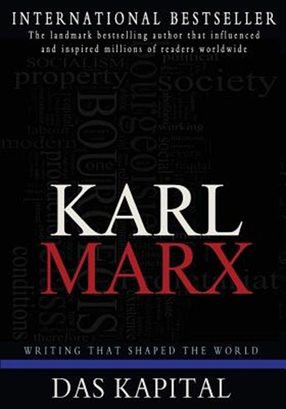 Das Kapital: A Critique of Political Economy, Karl Marx - Paperback - 9781453716557