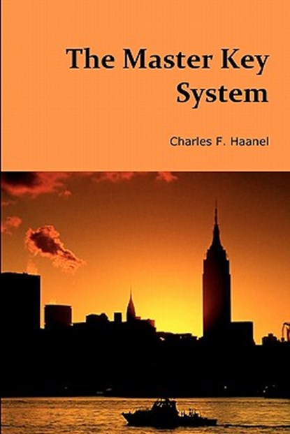 The Master Key System, Charles F. Haanel - Paperback - 9781453802229