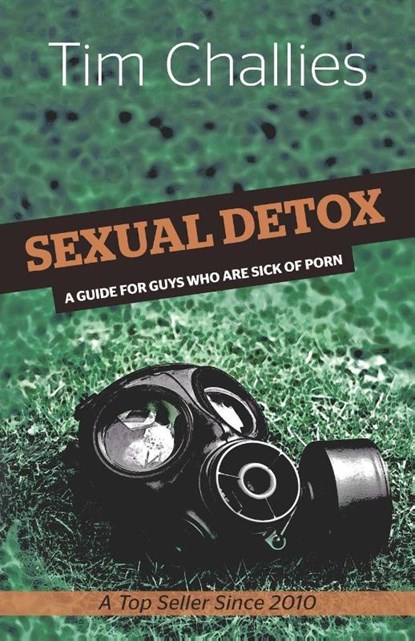 Sexual Detox, Tim Challies - Paperback - 9781453807286