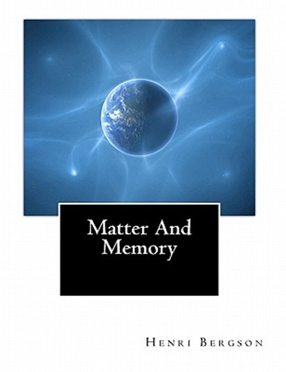 Matter And Memory, Nancy Margaret Paul - Paperback - 9781453820193