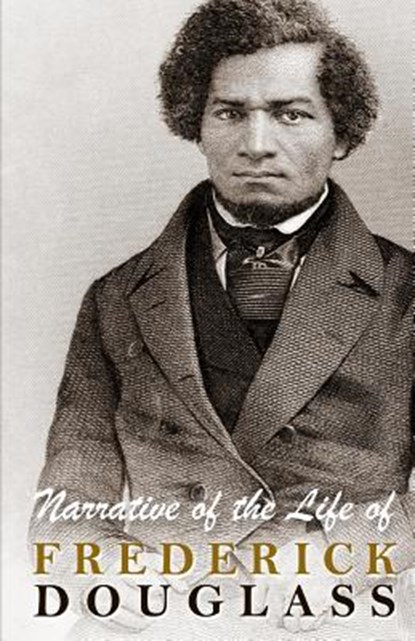 Narrative of the Life of Frederick Douglass, Frederick Douglass - Paperback - 9781453874325