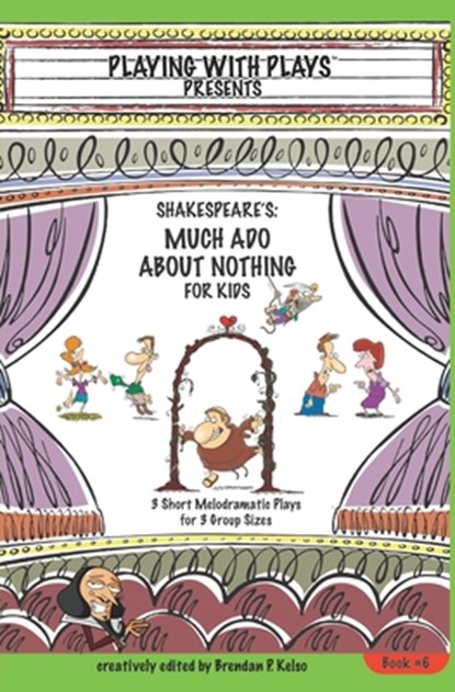 Shakespeare's Much Ado About Nothing for Kids, niet bekend - Paperback - 9781453880876