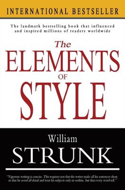 The Elements of Style, William Strunk - Paperback - 9781453886809
