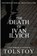 The Death of Ivan Ilyich, Leo Nikolayevich Tolstoy - Paperback - 9781453891629