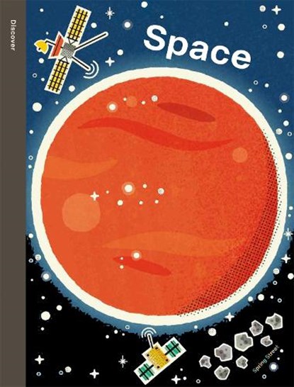 Spring Street Discover: Space, Boxer Books - Gebonden - 9781454712381