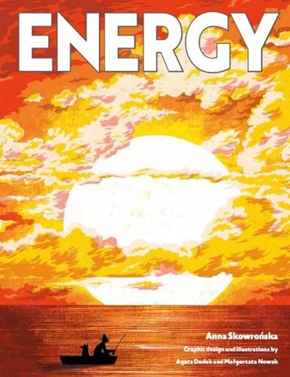 Energy, Anna Skowronska - Gebonden - 9781454712701