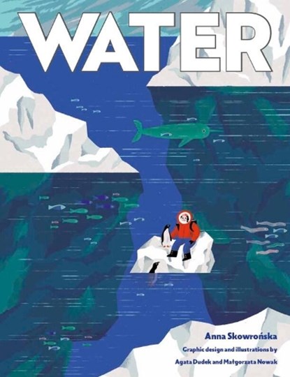 Water, Anna Skowronska - Gebonden - 9781454712749