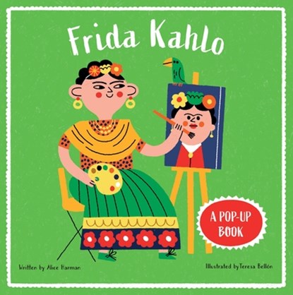Frida Kahlo, Alice Harman ; Teresa Bellon - Gebonden - 9781454713197