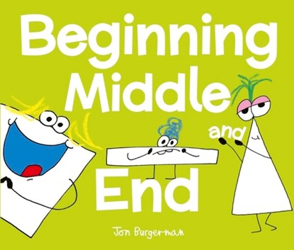 Beginning, Middle, and End, Jon Burgerman - Gebonden - 9781454713234