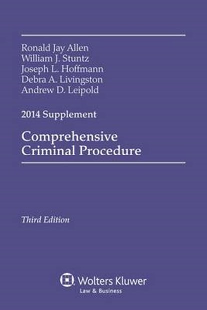 Comprehensive Criminal Procedure 2014 Case Supplement, ALLEN,  Ronald Jay - Paperback - 9781454841661