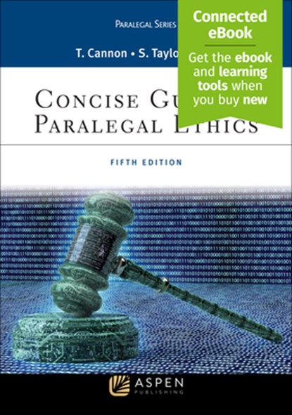 Concise Guide to Paralegal Ethics: [Connected Ebook], Therese A. Cannon - Paperback - 9781454873365