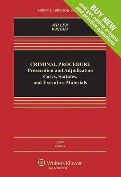 Criminal Procedures, Marc L Miller ; Ronald F Wright - Losbladig - 9781454889076