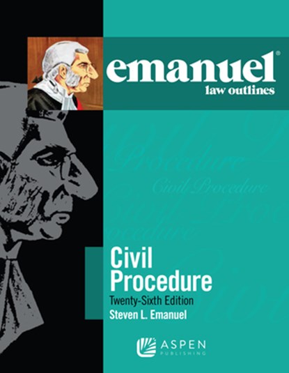 Emanuel Law Outlines for Civil Procedure, Steven L. Emanuel - Paperback - 9781454897460