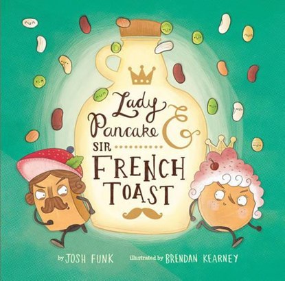 Lady Pancake & Sir French Toast, Josh Funk - Gebonden - 9781454914044