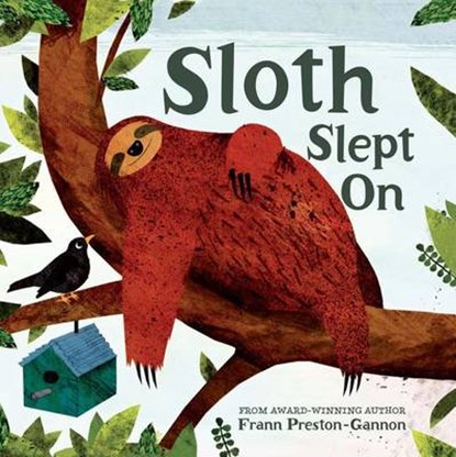 Sloth Slept on, PRESTON-GANNON,  Frann - Gebonden - 9781454916116