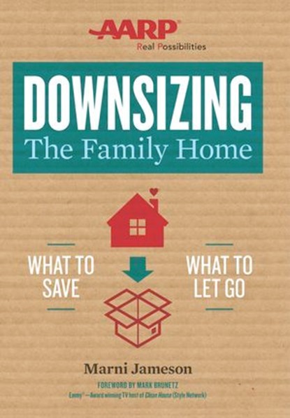 Downsizing The Family Home, Marni Jameson - Ebook - 9781454917250