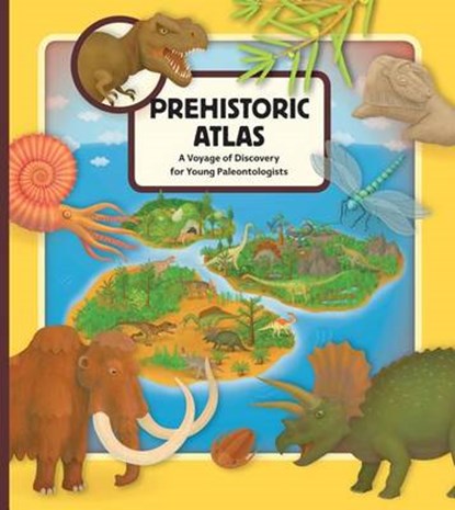 Prehistoric Atlas, TUMA,  Tomás ; Ruzicka, Oldrich - Gebonden - 9781454922520
