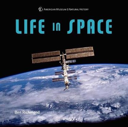 Life in Space, RICHMOND,  Ben - Gebonden - 9781454923275