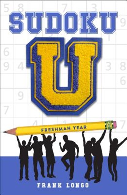 Sudoku U: Freshman Year, LONGO,  Frank - Paperback - 9781454926078