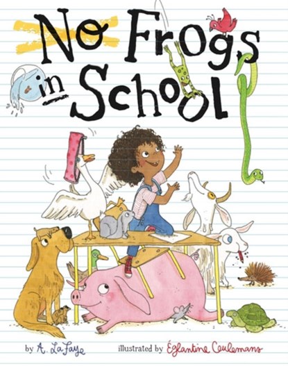 No Frogs in School, A. LaFaye - Gebonden - 9781454926986