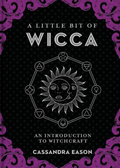 A Little Bit of Wicca, Cassandra Eason - Gebonden - 9781454927129