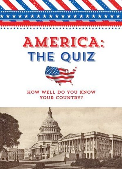 America: The Quiz, Union Square & Co. - Ebook - 9781454927778