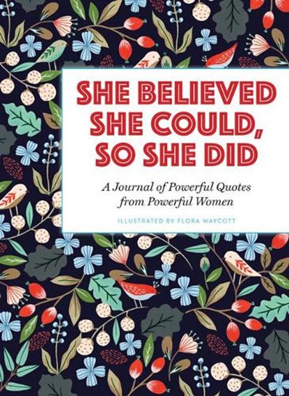 She Believed She Could, So She Did, Flora Waycott - Paperback - 9781454928379