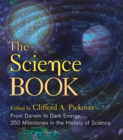 The Science Book, Clifford A. Pickover - Gebonden - 9781454930068
