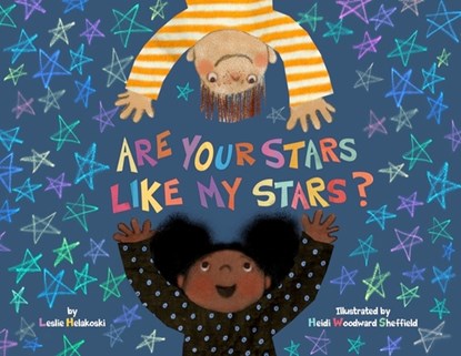 Are Your Stars Like My Stars?, Leslie Helakoski - Gebonden - 9781454930136