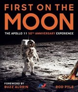 First on the Moon - Rod Pyle - 9781454932406