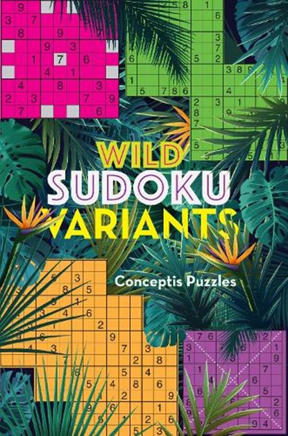Wild Sudoku Variants, Conceptis Puzzles - Paperback - 9781454934240
