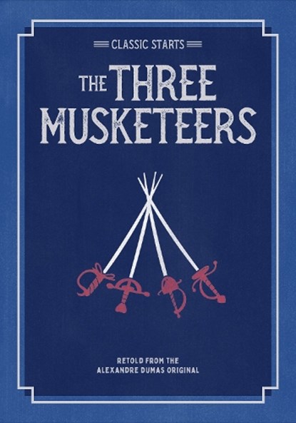 Classic Starts(r) the Three Musketeers, Alexandre Dumas - Paperback - 9781454938071